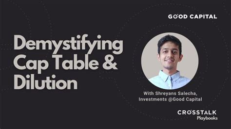 Good Capital on LinkedIn: Demystifying Cap Table & Dilution | Startup ...