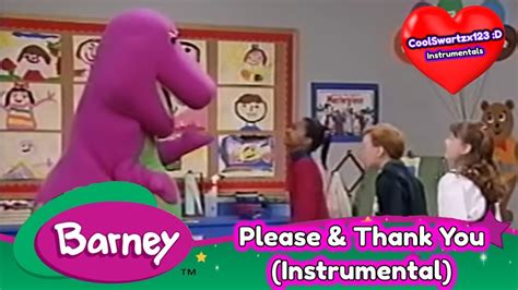 Barney: Please & Thank You (Instrumental) - YouTube