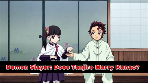 Does Tanjiro Marry Kanao?