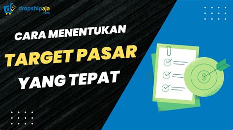 Cara Menentukan Target Pasar Yang Tepat Untuk Bisnis Online