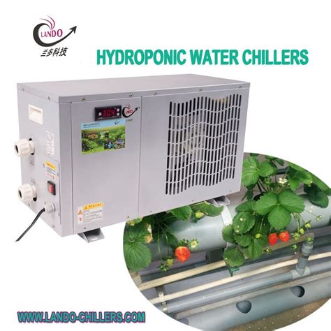 Water Chiller Hydroponics as well as systems, assist in regulating a ...