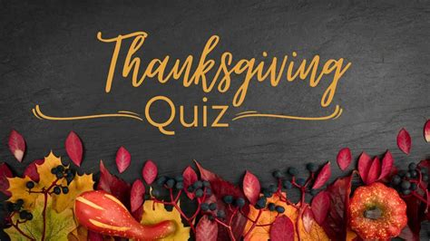 15 Thanksgiving Quiz Questions with Answers to Play with Your Family