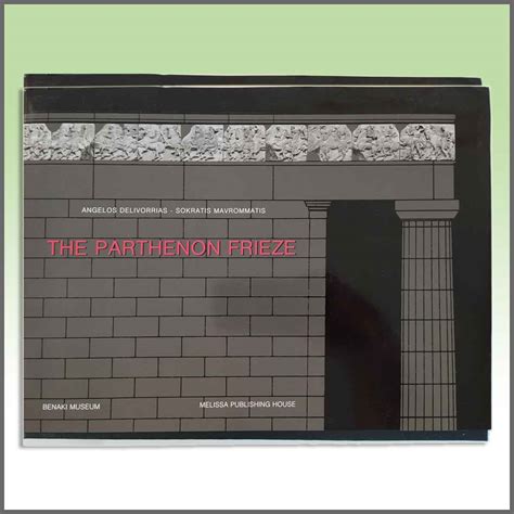 The Parthenon Frieze (problems, challenges, interpretations)