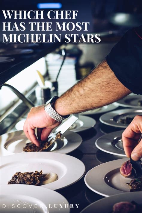 Which Chef has the Most Michelin Stars? | Discover.Luxury