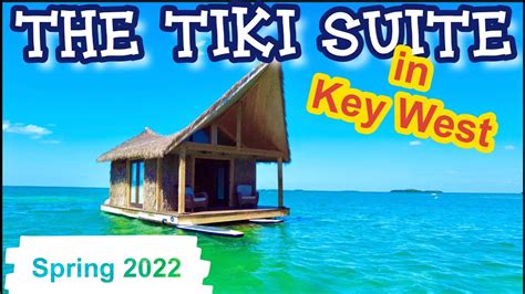 The Grand Tiki Suite Tour - Epic Overwater Bungalows in Key West, FL 🏝 Our Airbnb vacation #2 ...