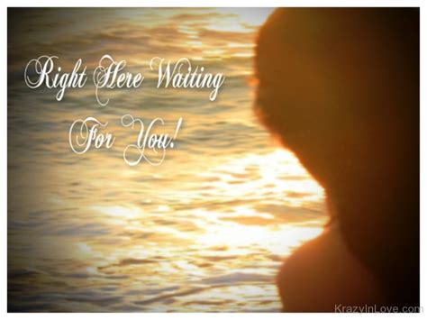 Right Here Waiting For You