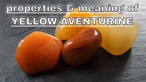 Yellow Aventurine Meaning Benefits and Spiritual Properties - YouTube