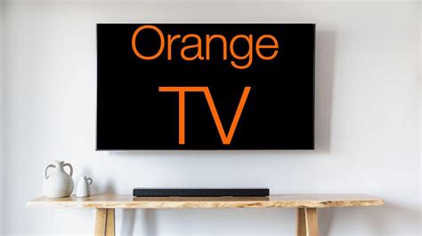 Orange TV can finally be seen on another television device - GEARRICE