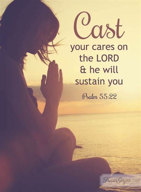 Cast Your Cares | Psalm 55:22 - Tricia Goyer