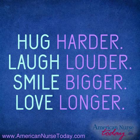 #Hug #Laugh #Smile #Love #Quotes #NursesShine #NursesSave #Kindness # ...