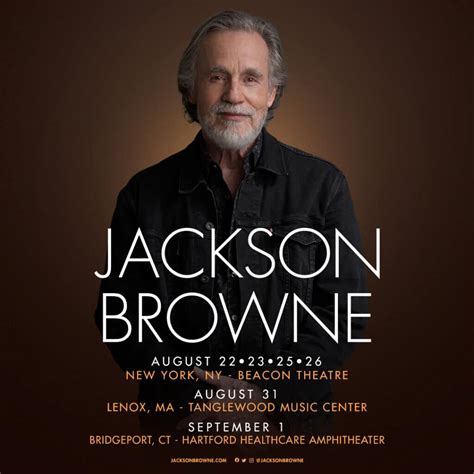 MORE 2023 TOUR DATES ANNOUNCED | JacksonBrowne.com