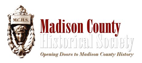 Madison County Historical Society – Opening Doors to Madison County History