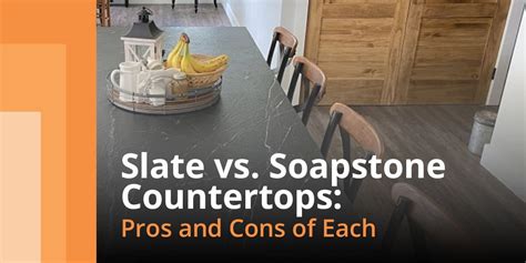 Slate vs. Soapstone Countertops: Pros and Cons of Each Slate Countertop ...