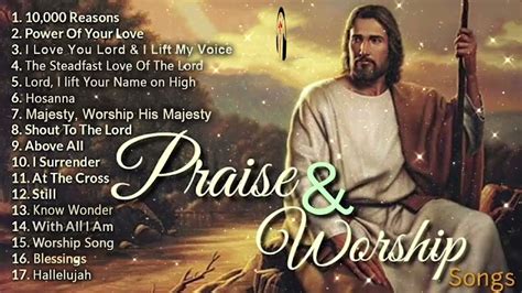 Top 100 Praise And Worship Songs ️ Reflection of Praise Worship Songs ...