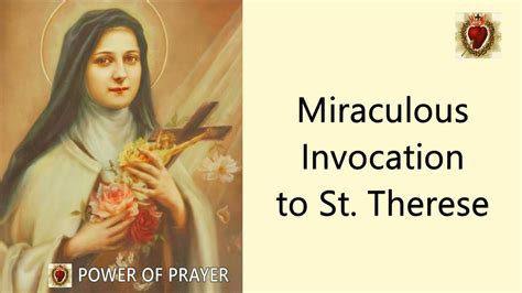 MIRACULOUS INVOCATION TO SAINT THERESE | SAINT THERESE OF THE CHILD JESUS | POWER OF PRAYER ...