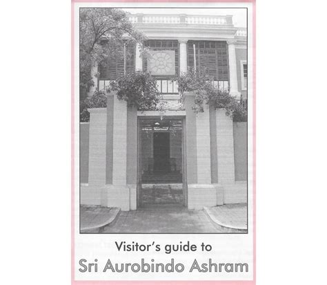 Visitor's Guide to Sri Aurobindo Ashram | Auromere