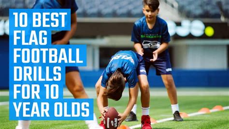 10 Best Flag Football Drills for 10 Year Olds | Fun Flag Football ...