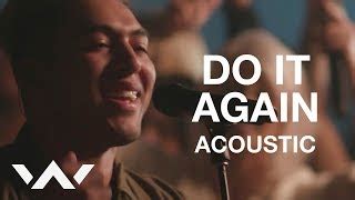 Do It Again | Live Acoustic Sessions | Elevation Worship Chords - ChordU