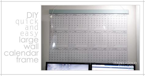 Simple DIY Large Wall Calendar Frame - Hazel + Gold Designs