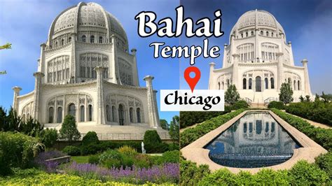 Bahai Temple of Chicago - Lesser Known Attraction of Chicago | Bahai House of Worship in ...