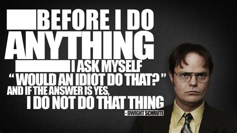 Image - Dwight-schrute-quotes.jpg | Dunderpedia: The Office Wiki ...