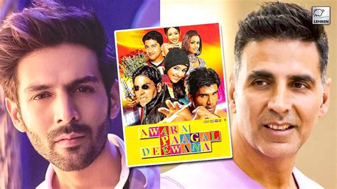 Is Kartik Aaryan Replacing Akshay Kumar In Awara Paagal Deewana 2?