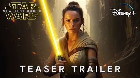 Star Wars: Episode X - NEW JEDI ORDER | Concept Trailer | Star Wars ...