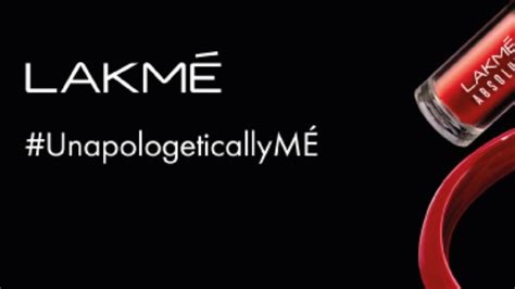 Lakmé launches #UnapologeticallyMÉ campaign; Celebrates women embracing ...