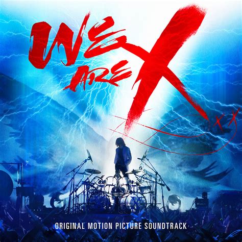 X JAPAN :: 「WE ARE X」 Original Soundtrack (International Edition) - J-Music Italia