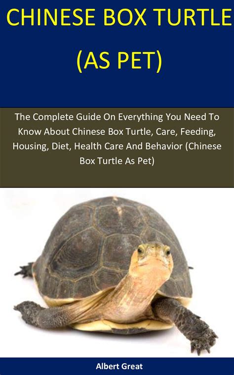 Buy Chinese Box Turtle As Pet: The Complete Guide On Everything You Need To Know About Chinese ...