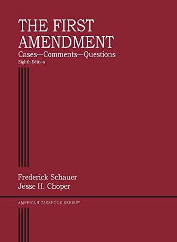 The First Amendment, Cases―Comments―Questions (American Casebook Series ...