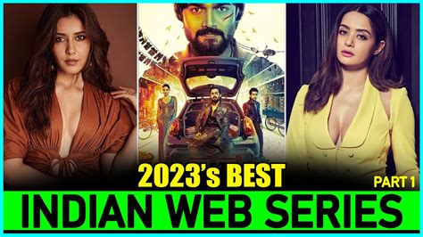 Top 7 Best "INDIAN WEB SERIES" of 2023 (New & Fresh) | New Released Indian Web Series In 2023 ...