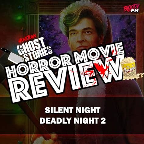 Horror Movie Review! Silent Night Deadly Night 2 | Hometown Ghost Stories | Podcasts on Audible ...