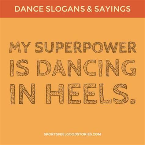 Inspirational Dance Quotes: Funny, Famous, and Motivational