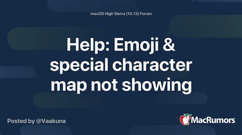 Help: Emoji & special character map not showing | MacRumors Forums