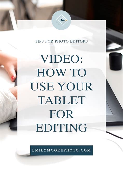 Video: How to Use Your Tablet for Editing | Emily Moore