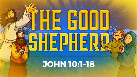 'I Am' The Good Shepherd-John 10 | Sunday School Lesson & Bible Story ...