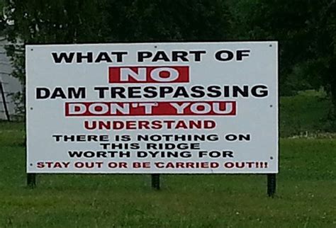 25 Brutally Honest No Trespassing Signs