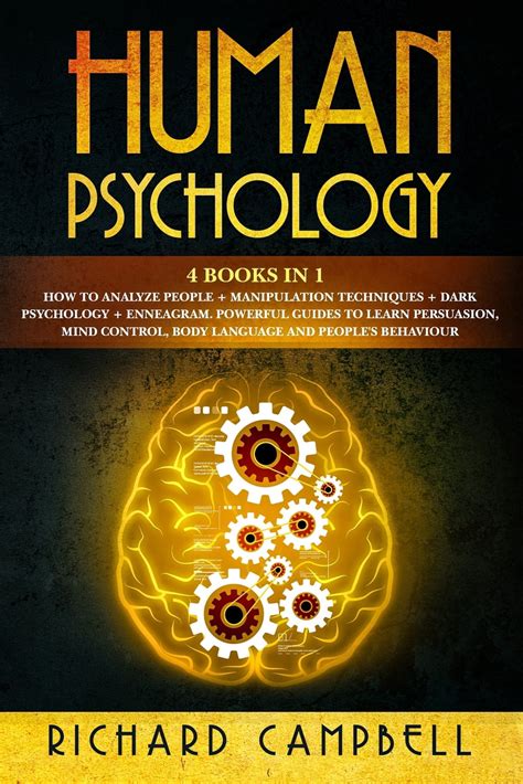 Human Psychology : 4 Books in 1. How to Analyze People + Manipulation Techniques + Dark ...