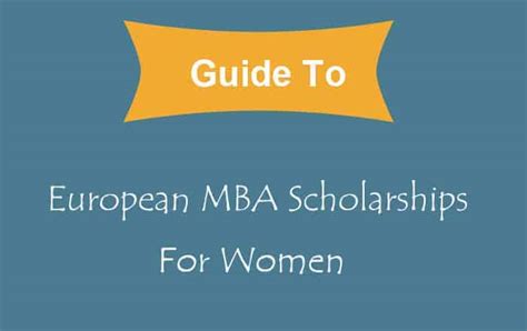 Guide To European MBA Scholarships For Women