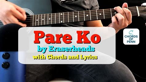 Pare Ko by Eraserheads Chords and Lyrics | Acoustic Guitar Cover - YouTube