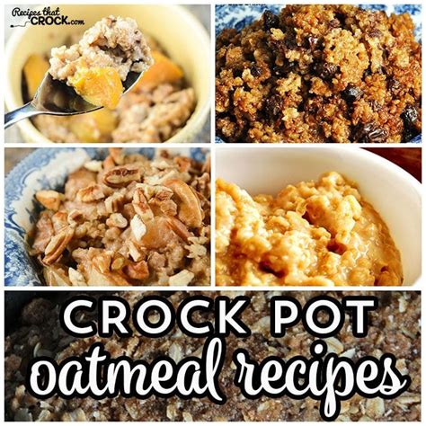 Crock Pot Oatmeal Recipes - Recipes That Crock!