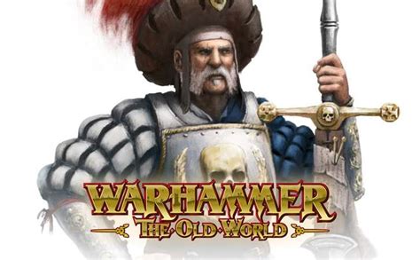 Warhammer Fest: The Old World is Shaping Up