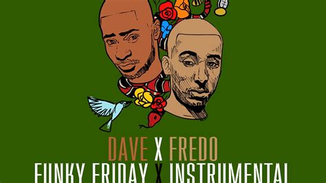 Dave - Funky Friday (ft. Fredo) Instrumental - YouTube