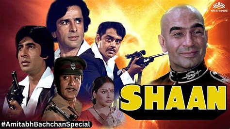 शान | Shaan Full Movie {HD} | Amitabh Bachchan, Shashi Kapoor, Praveen ...