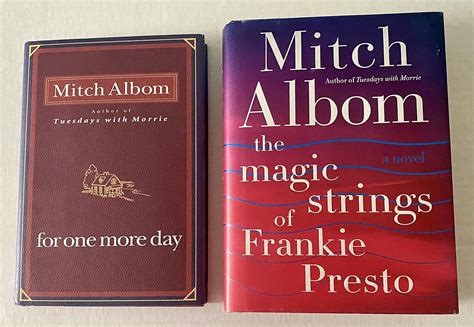 2 Mitch Albom Books! 1) For One More Day 2) The Magic Strings of Frankie Presto: Mitch Albom ...