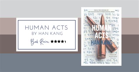 Book Review | Human Acts by Han Kang – NOVELS AND TEACUPS