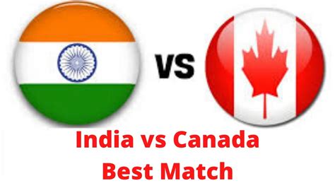 India Vs Canada Best Match - YouTube