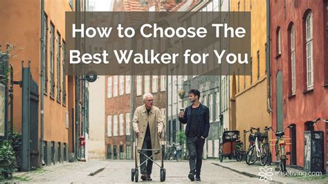 How to Choose the Best Walker for You | Picking a Walker or Rollaor