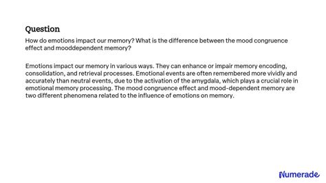 SOLVED: How do emotions impact our memory? What is the difference ...